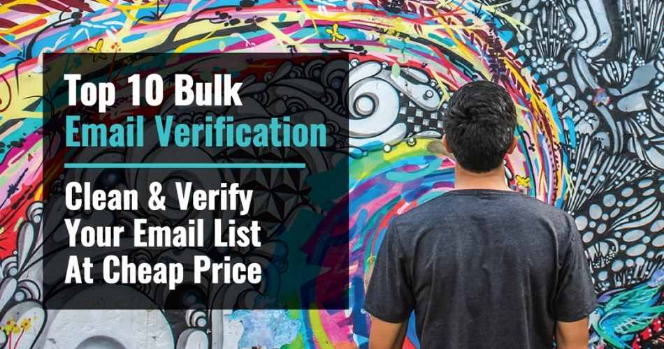 Top 10 Bulk email verification